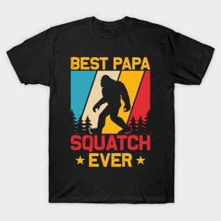 Best Papa, Squatch Ever T-Shirt